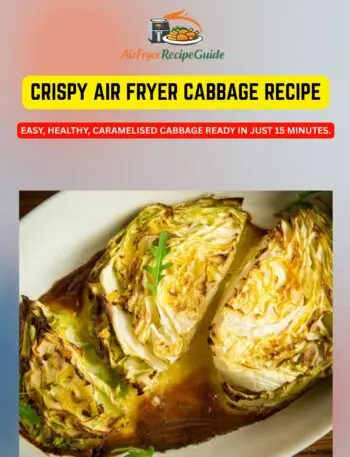 Crispy air fryer cabbage recipe with caramelized edges