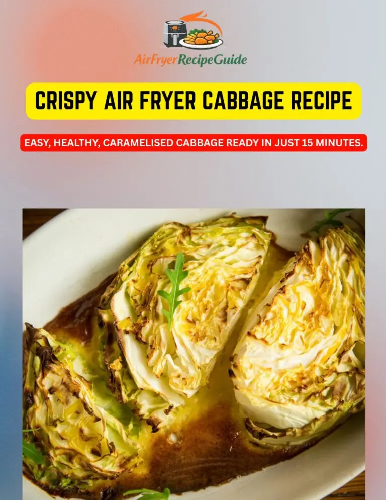 Crispy air fryer cabbage recipe with caramelized edges