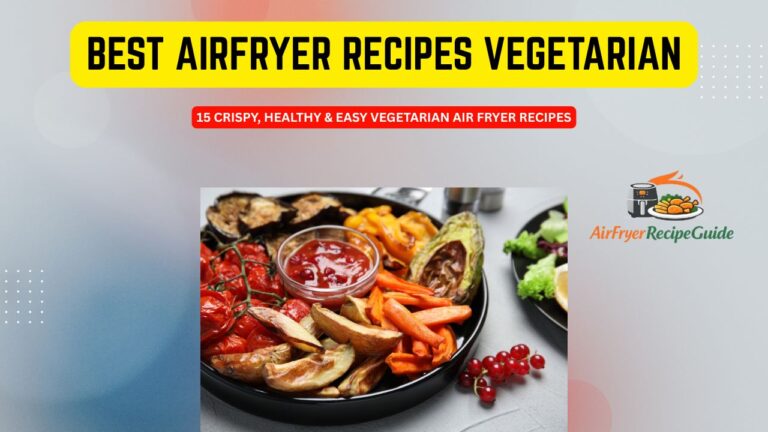 airfryer recipes vegetarian