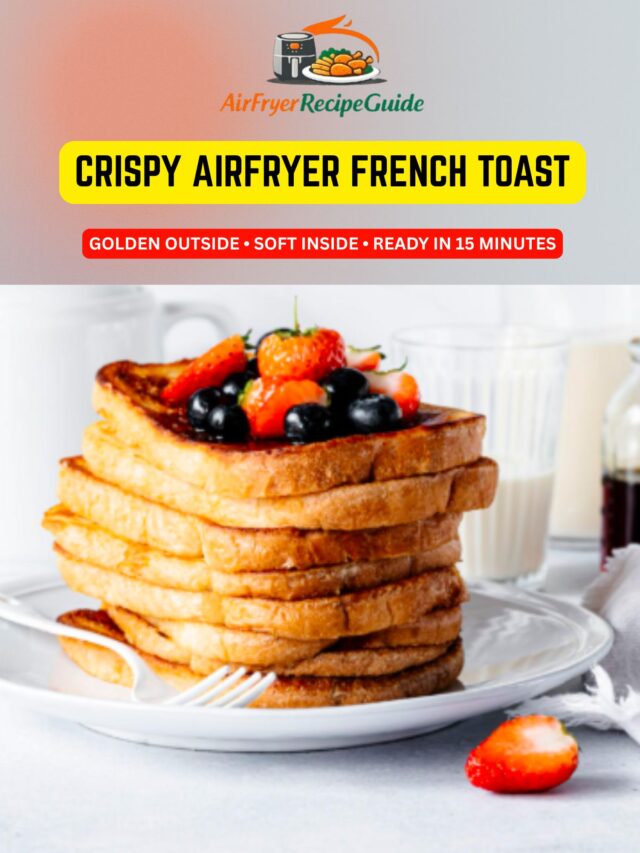 french toast recipe airfryer