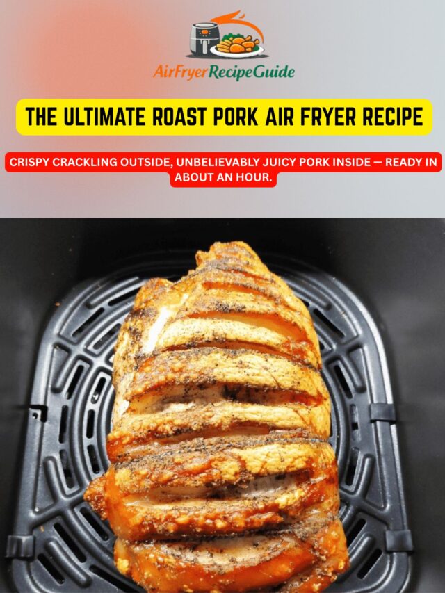 Roast Pork Airfryer Recipe