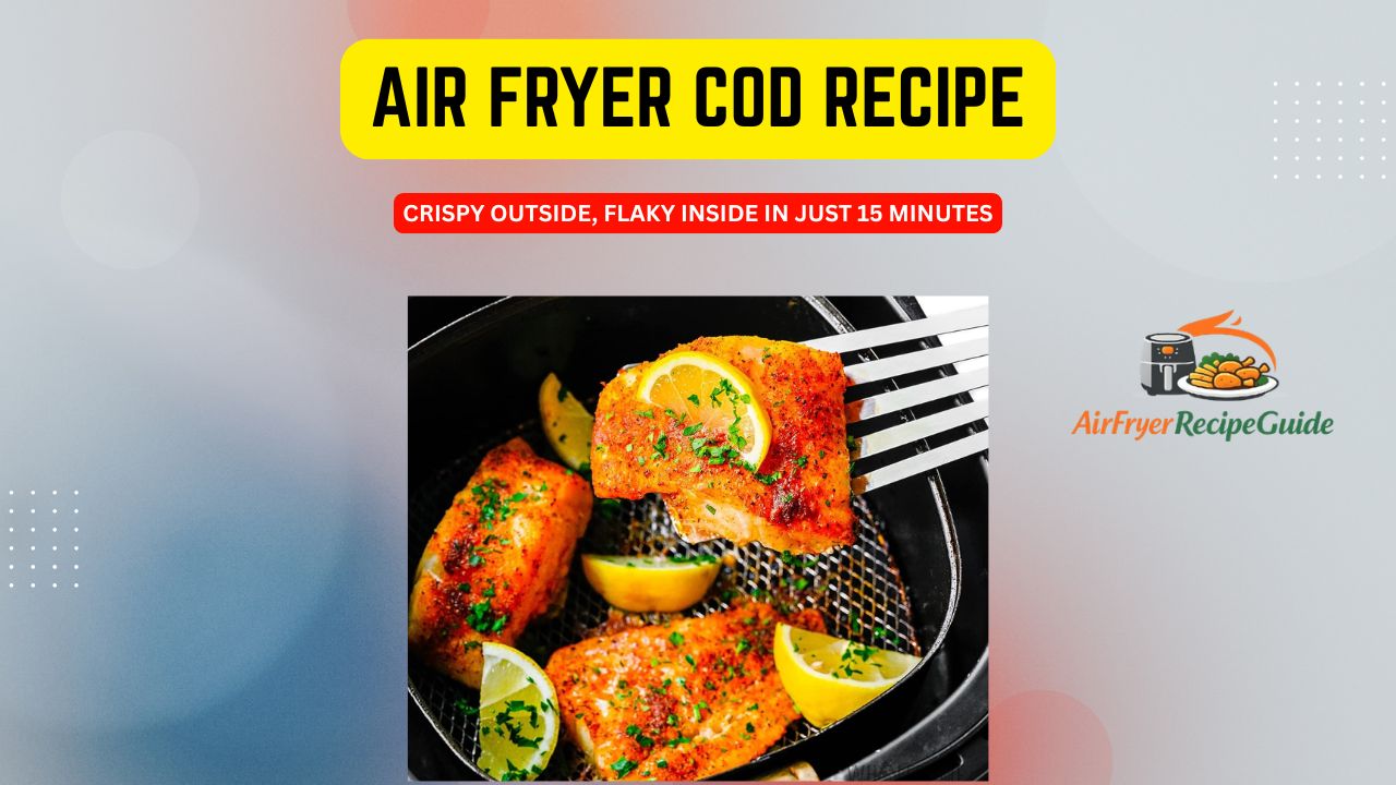 cod airfryer recipe