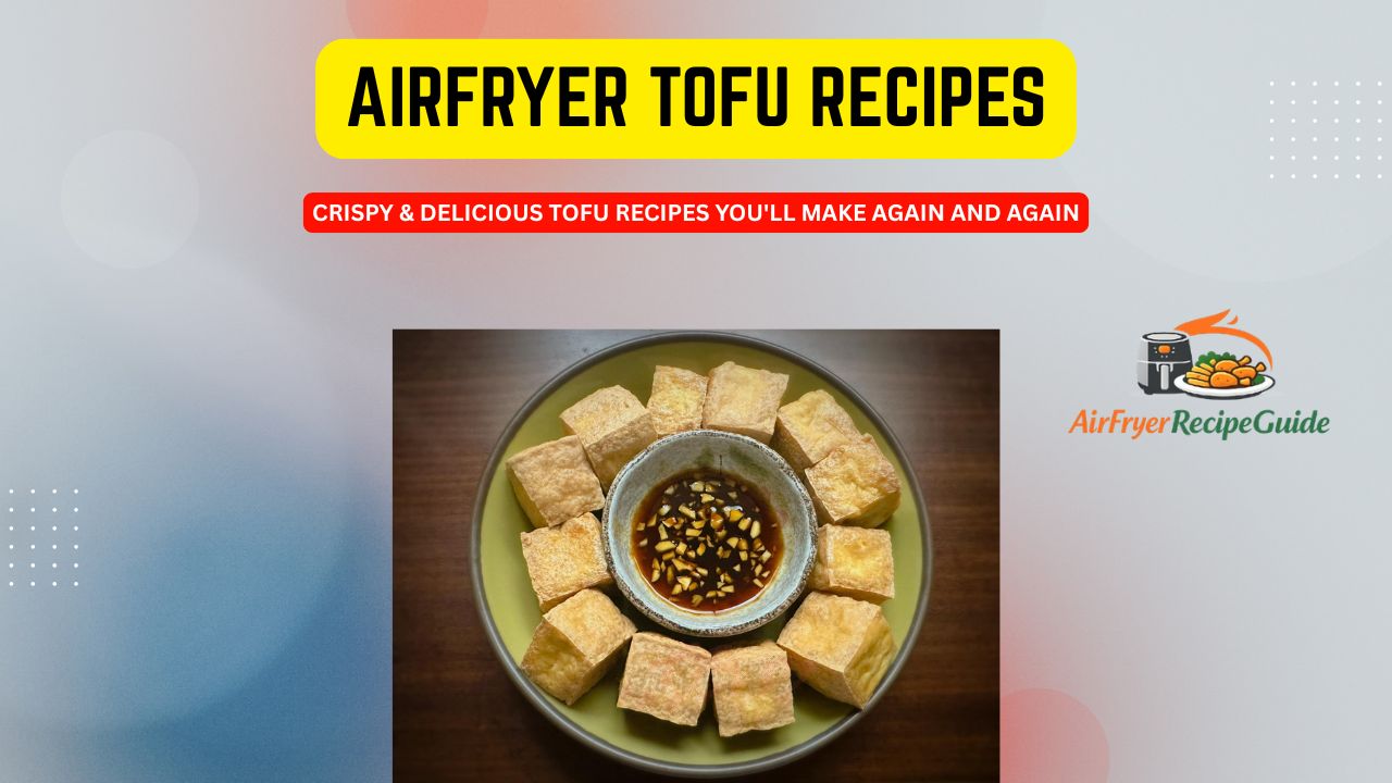 airfryer tofu recipes