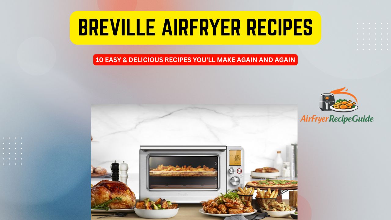 breville airfryer recipes