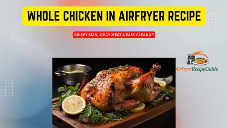 whole chicken in airfryer recipe