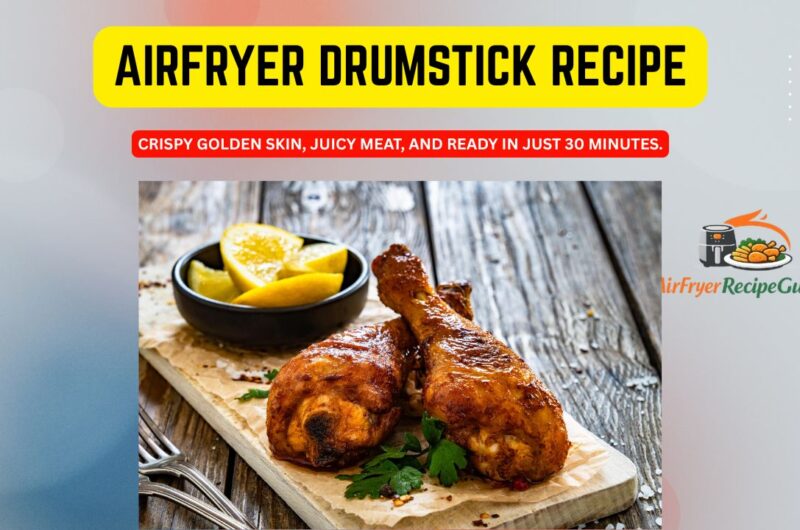 airfryer drumstick recipe