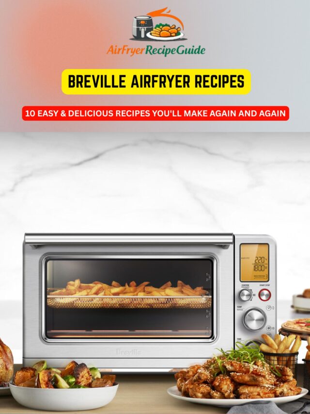 Breville Airfryer Recipes