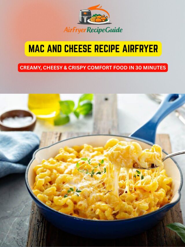 mac and cheese airfryer recipe